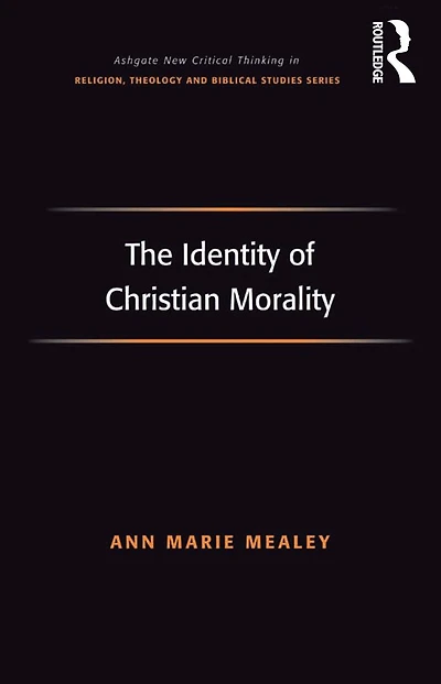 The Identity of Christian Morality