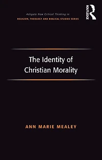 The Identity of Christian Morality