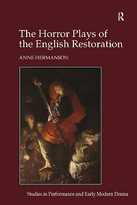 the Horror Plays of English Restoration