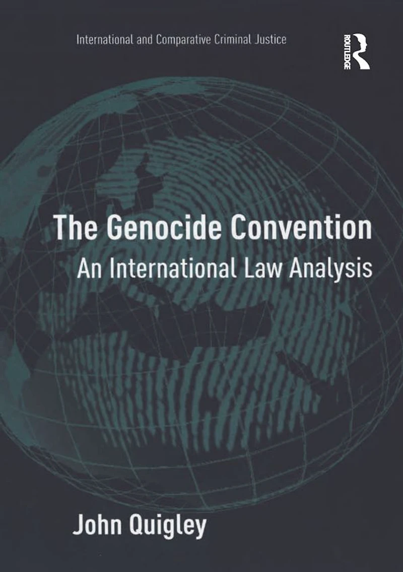 The Genocide Convention: An International Law Analysis