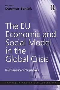 the EU Economic and Social Model Global Crisis: Interdisciplinary Perspectives