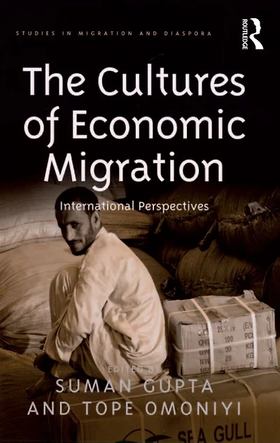 The Cultures of Economic Migration: International Perspectives