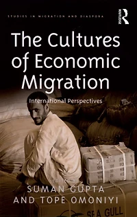 The Cultures of Economic Migration: International Perspectives