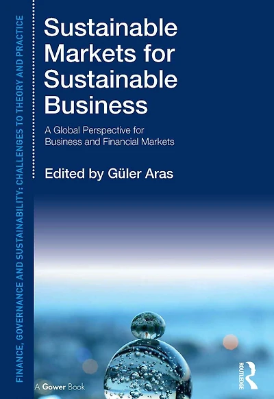 Sustainable Markets for Business: A Global Perspective Business and Financial