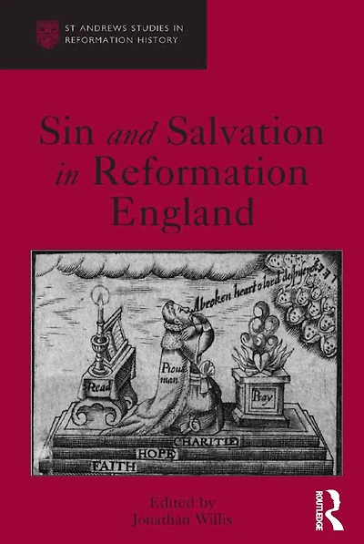 Sin and Salvation Reformation England