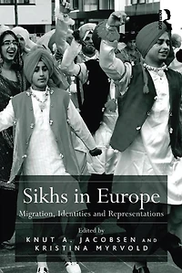 Sikhs Europe: Migration, Identities and Representations