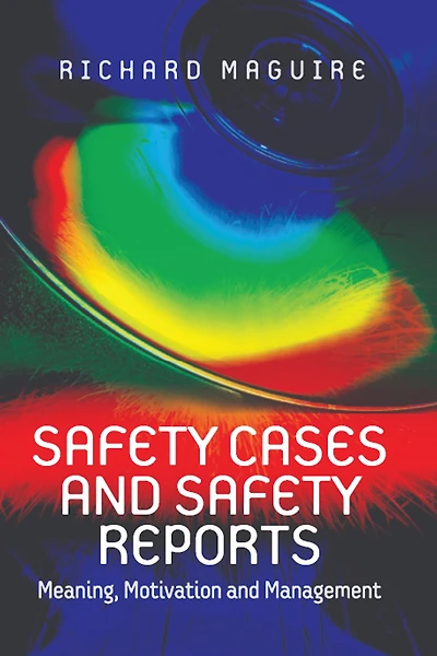 Safety Cases and Reports: Meaning, Motivation Management