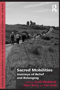 Sacred Mobilities: Journeys of Belief and Belonging
