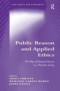 Public Reason and Applied Ethics: The Ways of Practical a Pluralist Society