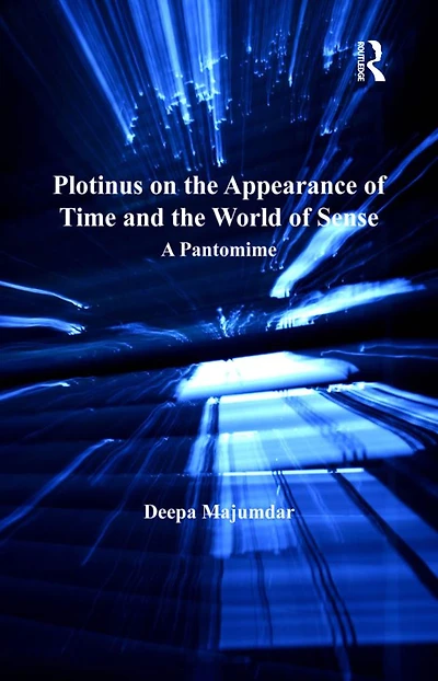 Plotinus on the Appearance of Time and World Sense: A Pantomime
