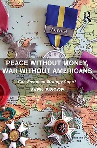 Peace Without Money, War Americans: Can European Strategy Cope?