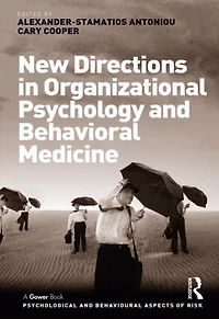 New Directions Organizational Psychology and Behavioral Medicine