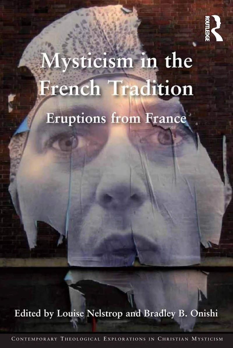 Mysticism the French Tradition: Eruptions from France
