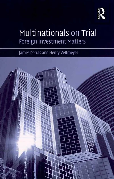 Multinationals on Trial: Foreign Investment Matters
