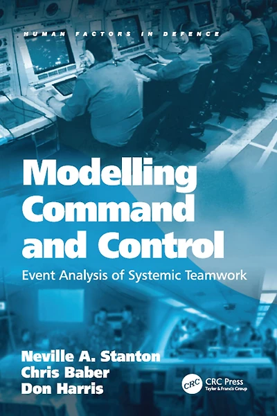 Modelling Command and Control: Event Analysis of Systemic Teamwork