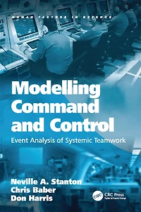 Modelling Command and Control: Event Analysis of Systemic Teamwork