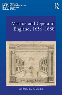 Masque and Opera England, 1656-1688