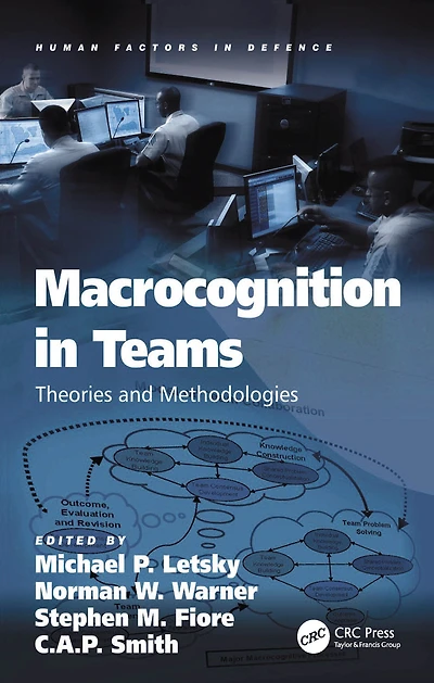 Macrocognition Teams: Theories and Methodologies