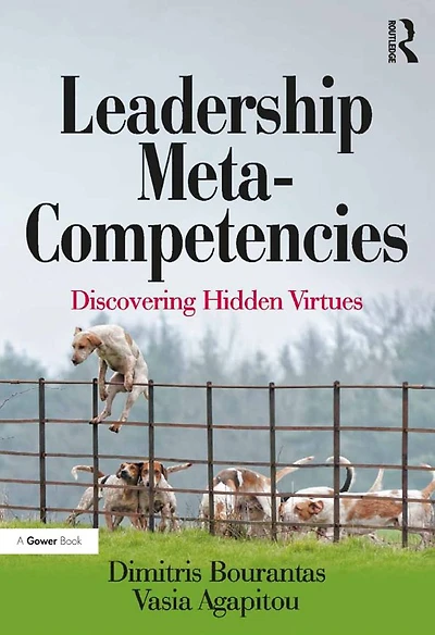 Leadership Meta-Competencies: Discovering Hidden Virtues