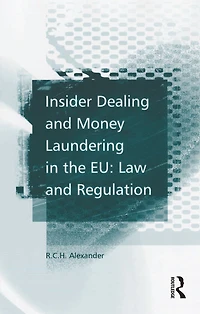 Insider Dealing and Money Laundering the EU: Law Regulation
