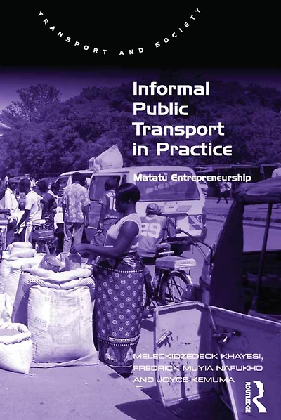 Informal Public Transport Practice: Matatu Entrepreneurship