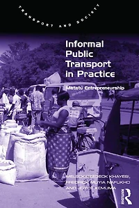 Informal Public Transport Practice: Matatu Entrepreneurship