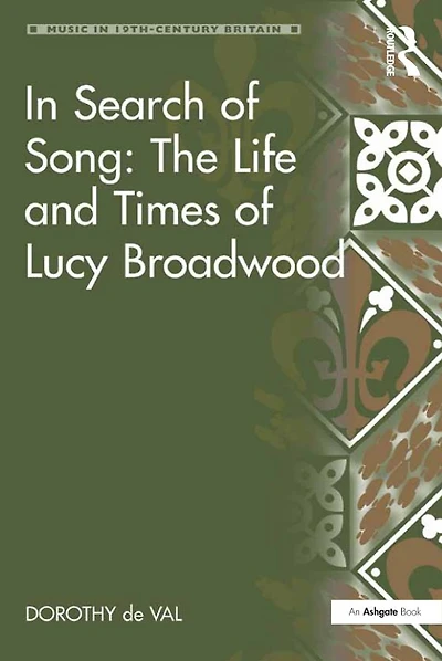 Search of Song: The Life and Times Lucy Broadwood