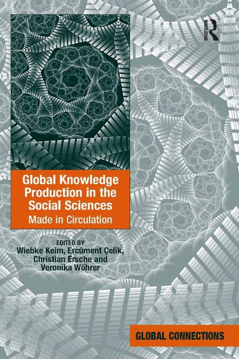 Global Knowledge Production the Social Sciences: Made Circulation