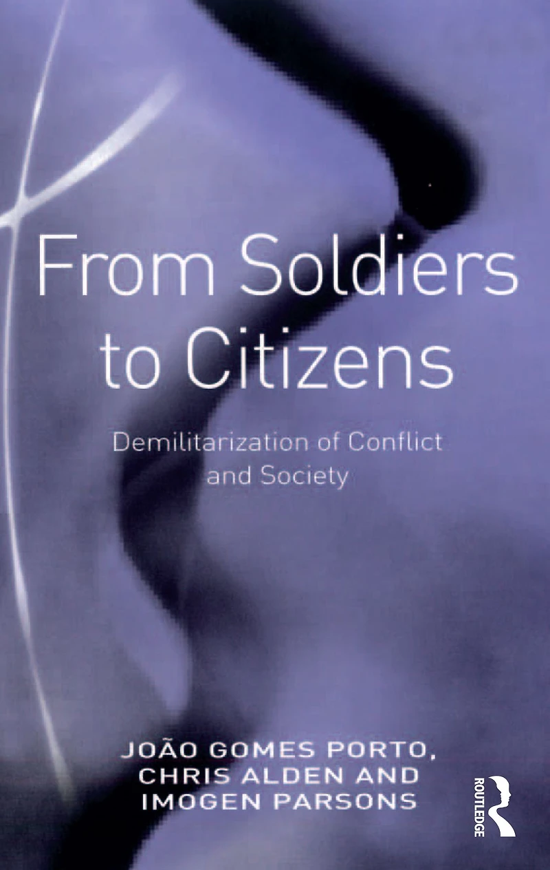 From Soldiers to Citizens: Demilitarization of Conflict and Society