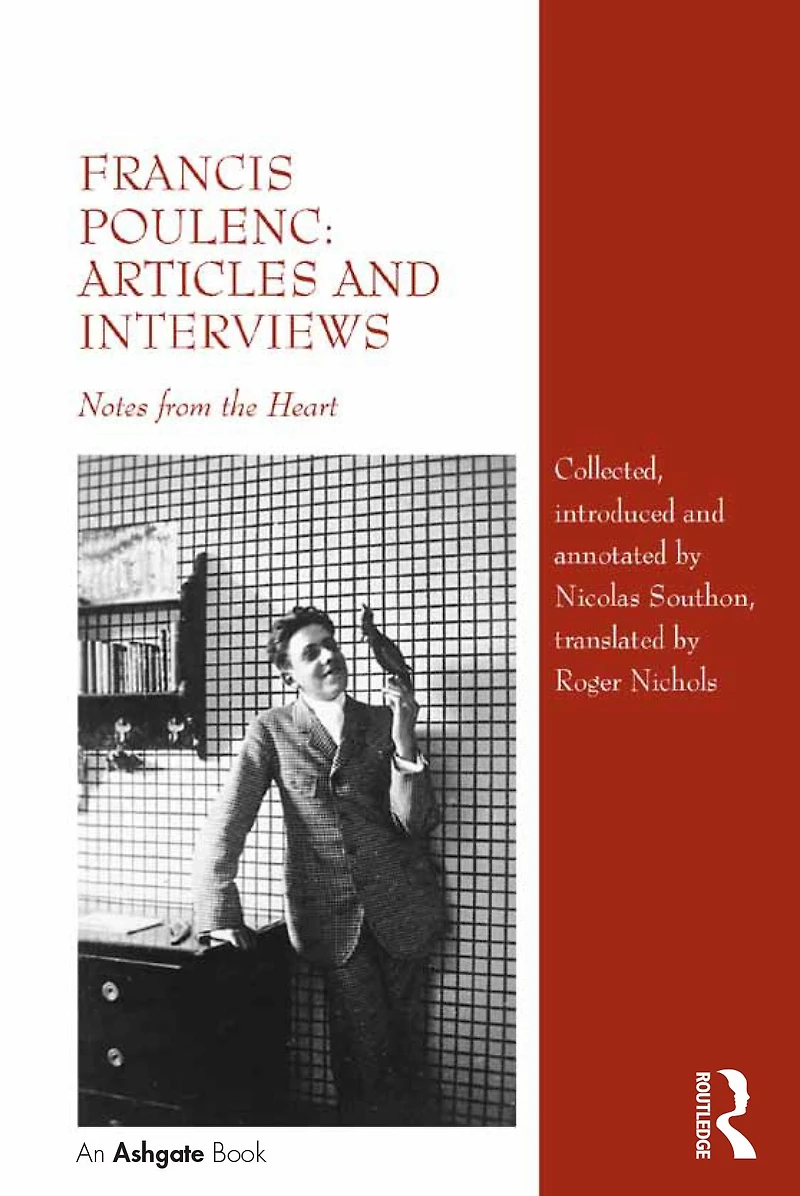 Francis Poulenc: Articles and Interviews: Notes from the Heart