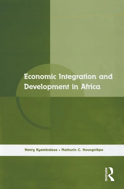 Economic Integration and Development Africa