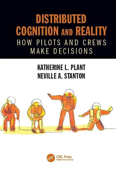 Distributed Cognition and Reality: How Pilots Crews Make Decisions