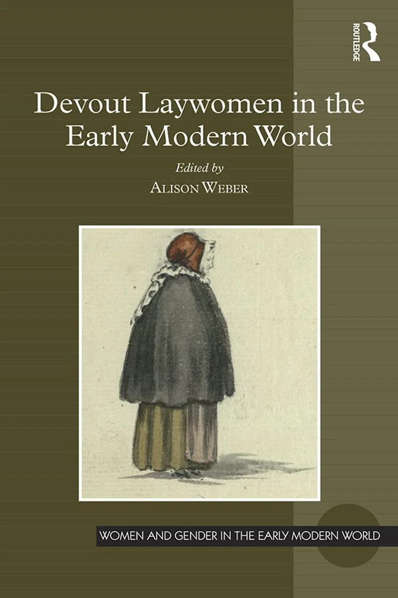Devout Laywomen the Early Modern World
