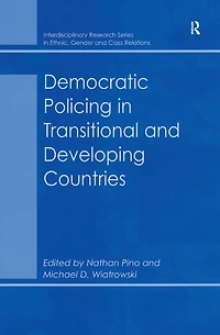 Democratic Policing Transitional and Developing Countries