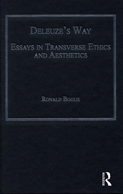 Deleuze's Way: Essays Transverse Ethics and Aesthetics