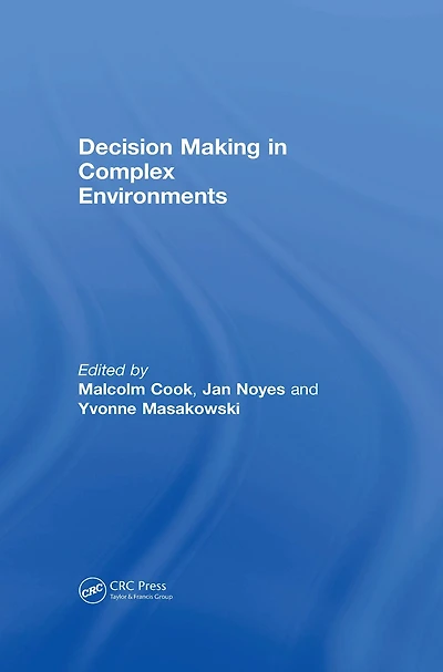 Decision Making Complex Environments