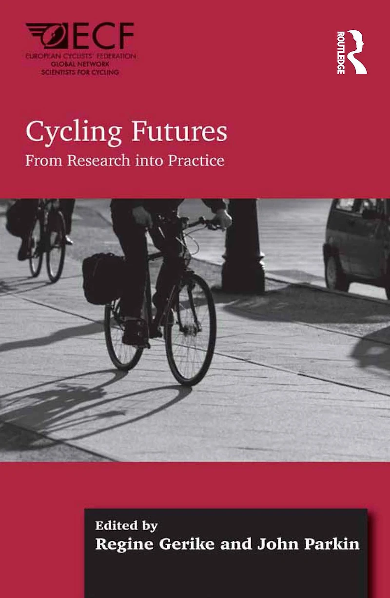 Cycling Futures: From Research into Practice
