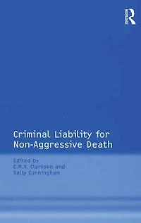 Criminal Liability for Non-Aggressive Death