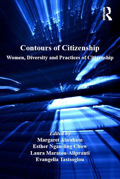 Contours of Citizenship: Women, Diversity and Practices Citizenship