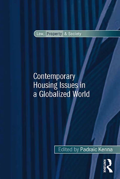 Contemporary Housing Issues a Globalized World