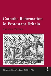 Catholic Reformation Protestant Britain