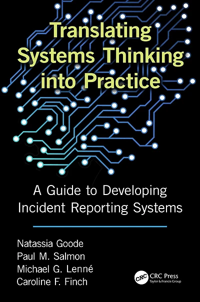 Translating Systems Thinking into Practice: A Guide to Developing Incident Reporting
