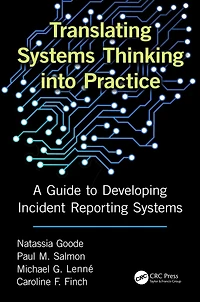 Translating Systems Thinking into Practice: A Guide to Developing Incident Reporting