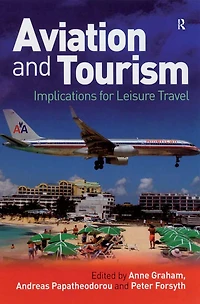 Aviation and Tourism: Implications for Leisure Travel