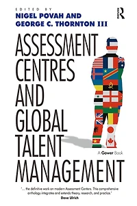 Assessment Centres and Global Talent Management
