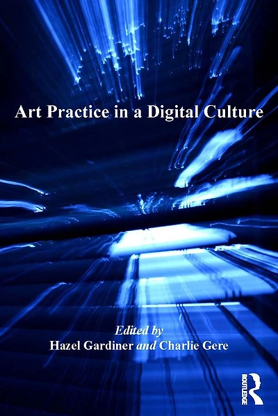 Art Practice a Digital Culture