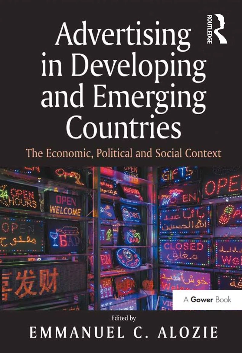 Advertising Developing and Emerging Countries: The Economic, Political Social Context