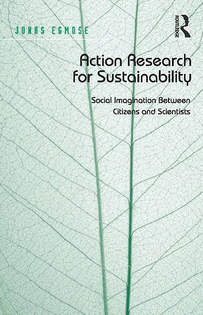 Action Research for Sustainability: Social Imagination Between Citizens and Scientists