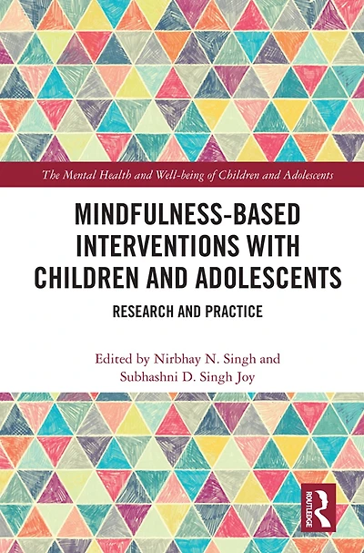 Mindfulness-based Interventions with Children and Adolescents: Research Practice