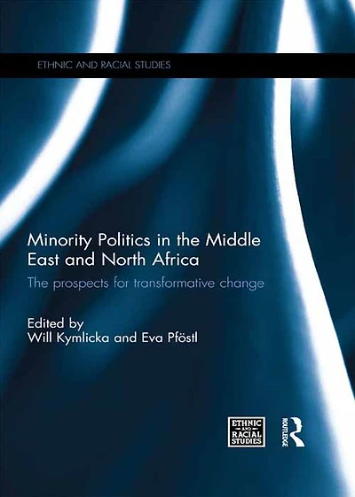 Minority Politics The Middle East and North Africa: Prospects for Transformative Change